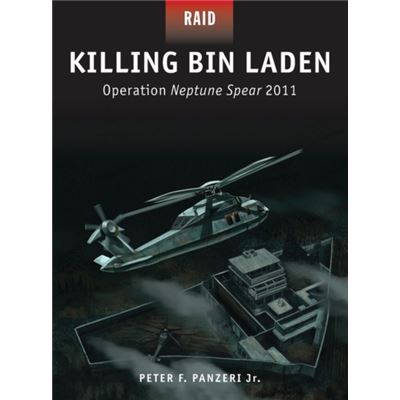 Killing Bin Laden: Operation Neptune Spear 2011 (Raid) (Paperback)