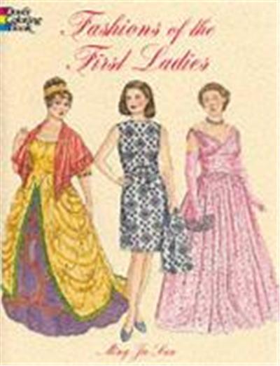 Fashions of the First Ladies