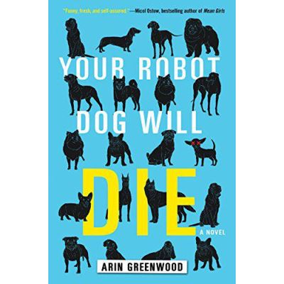 Your Robot Dog Will Die : - [Version Originale]