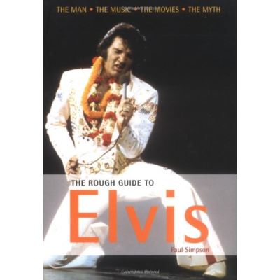The Rough Guide To Elvis