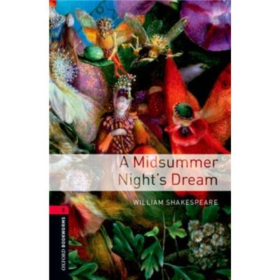 Oxford Bookworms Library: Stage 3: A Midsummer Night'S Dream (Paperback)