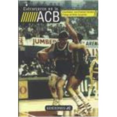 Extranjeros En La Acb - VARIOS AUTORES