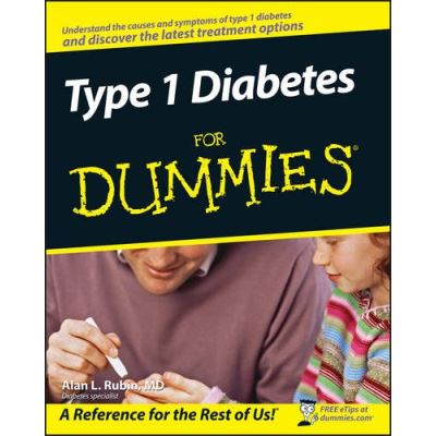 Type 1 Diabetes for Dummies, For Dummies (Health & Fitness)