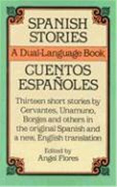 Spanish Stories / Cuentos Espanoles, A   Dual-Language Book