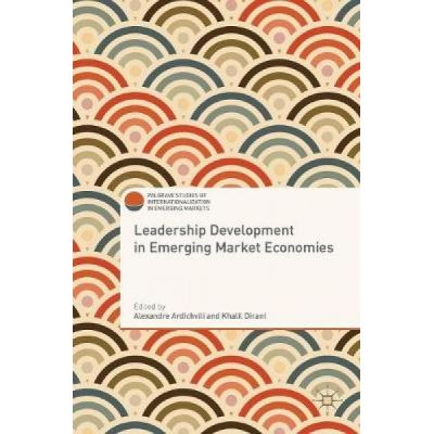 Leadership Development in Emerging Market Economies - [Version Originale]