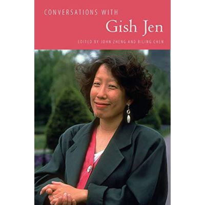 Conversations with Gish Jen (Literary Conversations Series) - [Version Originale]