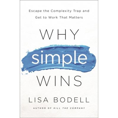 Why Simple Wins