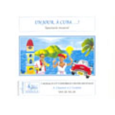 Partitions variété, pop, rock... VAN DE VELDE CHAARANI A./ CORDOBA J. - UN JOUR, A CUBA (VALISETTE) - SOLI, CHOEUR, ENSEMBLE Musique pour enfants