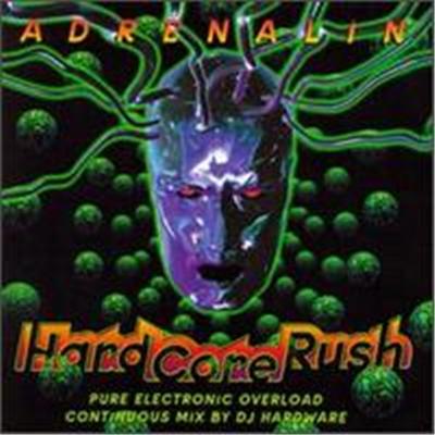 Adrenalin Hardcore Rush, Vol. 1