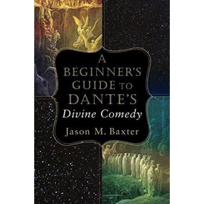 Beginneres Guide to Dantees Divine Comedy - [Version Originale]