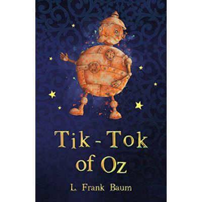 Tik Tok of Oz (The Wizard of Oz Collection) - [Version Originale]