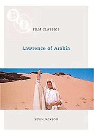 Lawrence of Arabia, Bfi Film Classics
