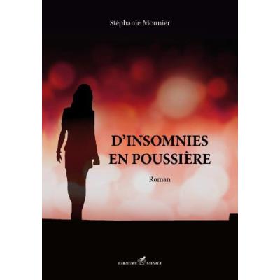 D'Insomnies En Poussière