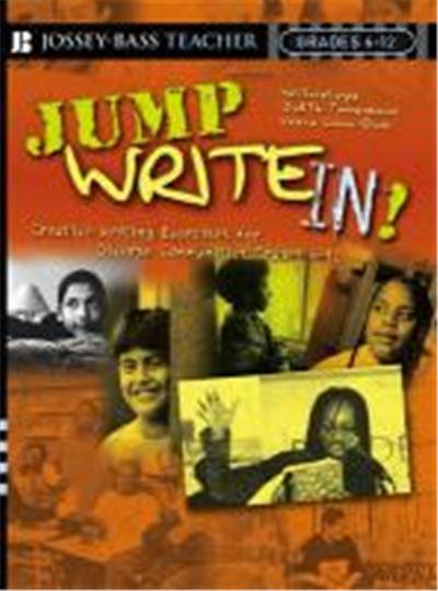 Jump Write In!: Creative Writing Exercises for Diverse Communities, Grades 6-12
