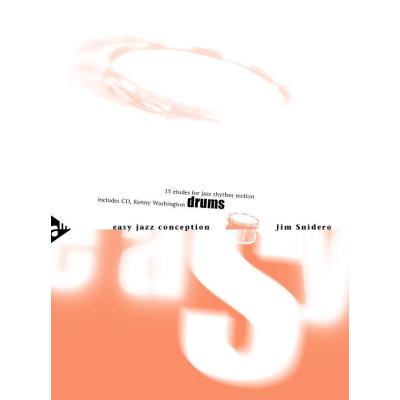 Méthodes et pédagogie ADVANCE MUSIC SNIDERO J. - EASY JAZZ CONCEPTION DRUMS - PERCUSSION Batterie