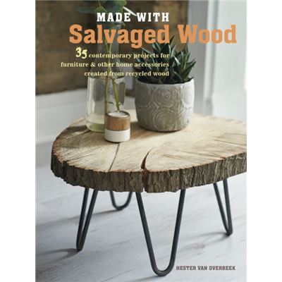 Made With Salvaged Wood