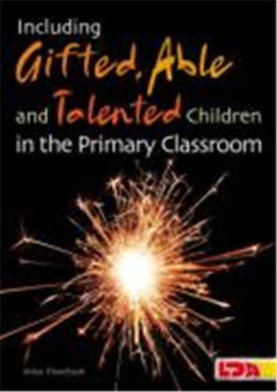 Including Gifted, Able and Talented Children in the Primary
