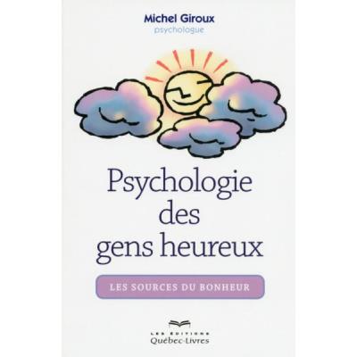 Psychologie Des Gens Heureux (3E Édition)