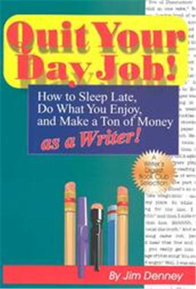 Quit Your Day Job!
