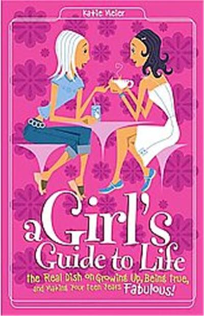 A Girl's Guide to Life