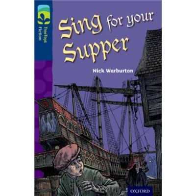 Oxford Reading Tree Treetops Fiction: Level 14 More Pack A: Sing For Your Supper (Ort) (Paperback)