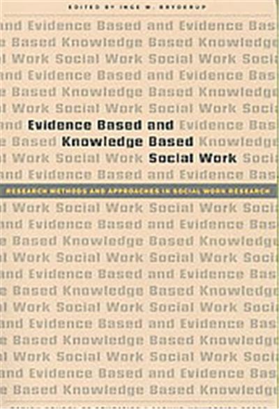 Evidence Based and Knowledge Based Social Work