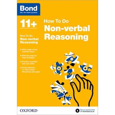Bond 11+: Non-verbal Reasoning How to Do