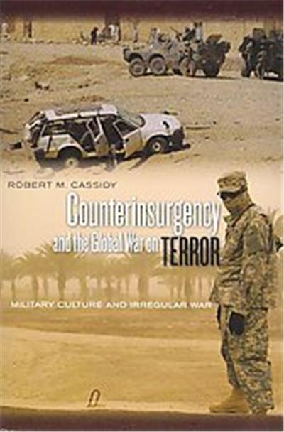 Counterinsurgency and the Global War on Terror