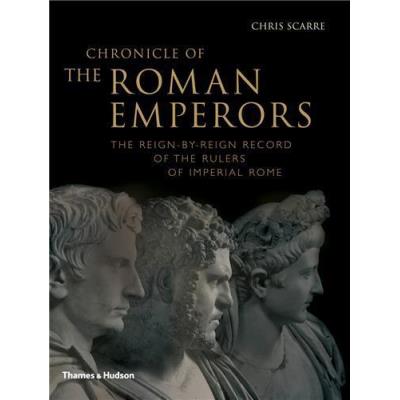 Chronicle Of The Roman Emperors (Paperback) /Anglais