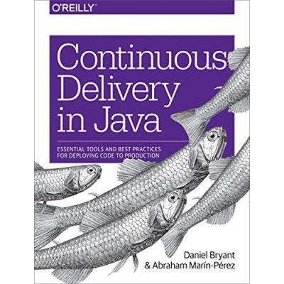 Continuous Delivery in Java - [Version Originale]
