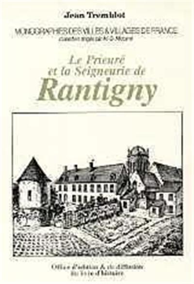 Le prieuré et la seigneurie de Rantigny