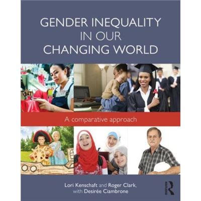 Gender Inequality In Our Changing World: A Comparative Approach (500 Tips) (Paperback)