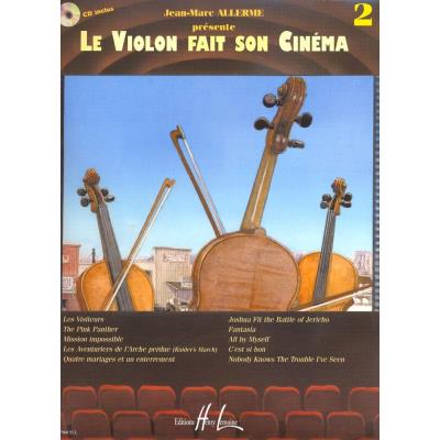 Partitions variété, pop, rock... LEMOINE ALLERME JEAN-MARC - LE VIOLON FAIT SON CINEMA VOL.2 + CD - VIOLON, PIANO Musique films - comédies musical