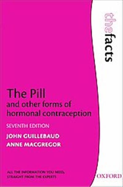 The Pill and Other Forms of Hormonal Contraception, Facts Series
