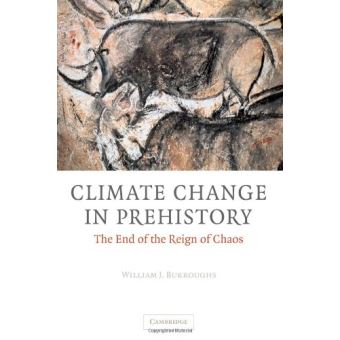 Climate Change in Prehistory - broché - Achat Livre | fnac