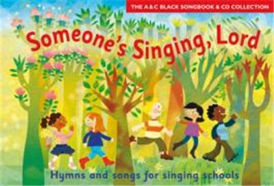 Someone's Singing, Lord