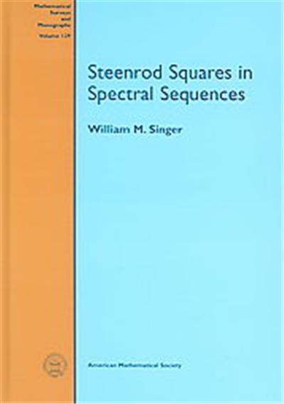 Steenrod Squares in Spectral Sequences, Mathematical Surveys and Monographs
