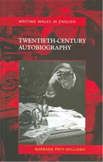 Twentieth-century Autobiography, Welsh Writing in English series