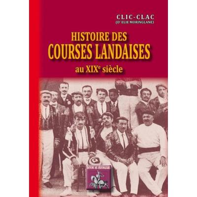 Histoire Des Courses Landaises Au Xixè Siècle