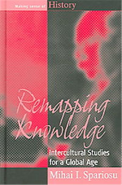 Remapping Knowledge, Making Sense of History, 8