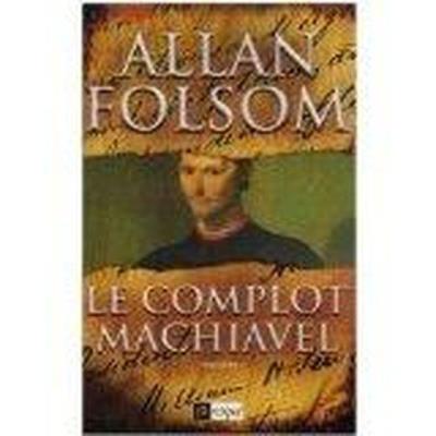 Le complot machiavel