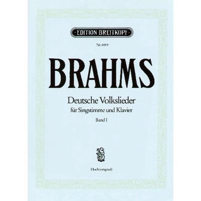 Partitions classique EDITION BREITKOPF BRAHMS J. - DEUTSCHE VOLKSLIEDER VOIX HAUTE VOL.1 - VOIX HAUTE, PIANO Soprano, piano