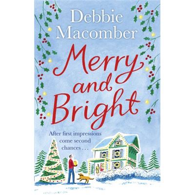 Merry and Bright: A Christmas Novel - [Livre en VO]