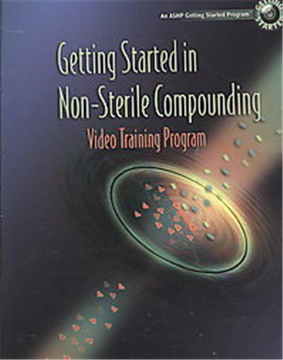 Getting Started in Non-Sterile compounding