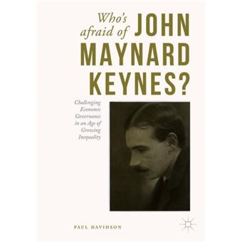 Whos Afraid Of John Maynard Keynes Paul Davidson, - broché - Paul ...