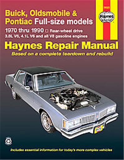 Buick, Oldsmobile, Pontiac Full-Size Models Automotive Repair Manual,  Haynes Automotive Repair Manual Series