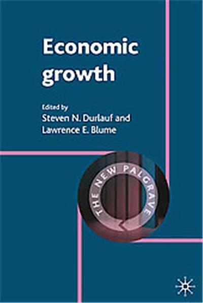 Economic Growth, The New Palgrave Economics Collection