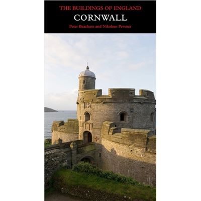 Cornwall (Pevsner Architectural Guides) (Pevsner Architectural Guides: Buildings Of England) (Hardcover)