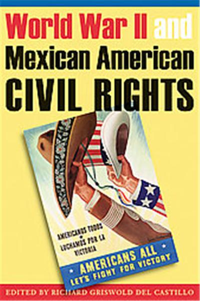 World War II and Mexican American Civil Rights