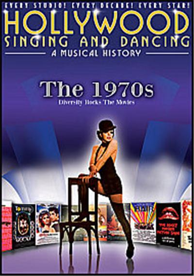 Hollywood Singing And Dancing - A Musical History - The 1970s